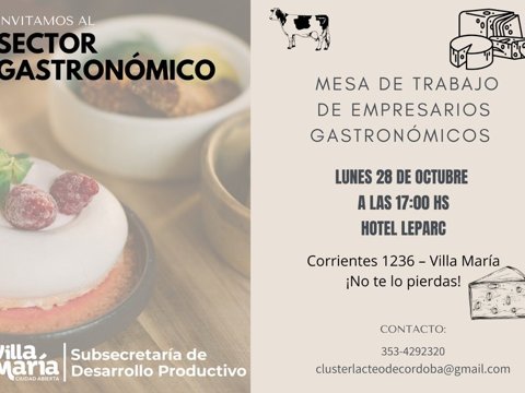 Del Campo al Plato: Empresarios gastronómicos y el Clúster Lácteo de Córdoba unen fuerzas para innovar