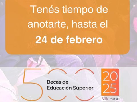 Programa 500 Becas de Educación Superior: se extendió el plazo de inscripción